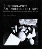 Photography: An Independent Art, Photographs from the Victoria and Albert Museum 1839-1996